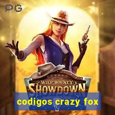 codigos crazy fox